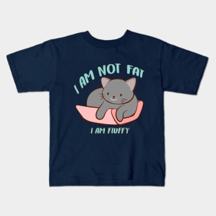 I am not fat Kawaii Kitty Cat Kids T-Shirt